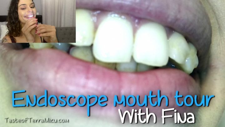 Endoscope Mouth Tour - Goddess Fina