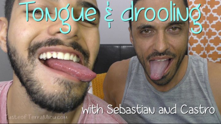 Tongue &amp; Drooling - Sebastian &amp; Castro