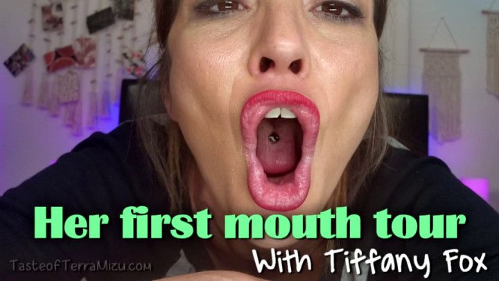 Her First Mouth Tour - Tiffany Fox