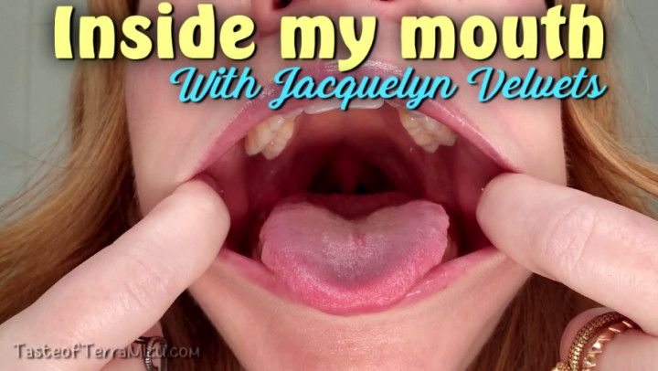 Inside My Mouth - Jacquelyn Velvets