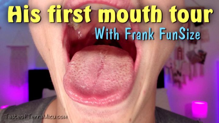 His First Mouth Tour - Frank Funsize