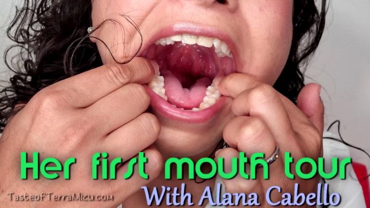 Her First Mouth Tour - Alana Cabello