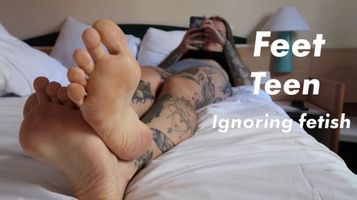 Ignoring you in a hotel room with feet