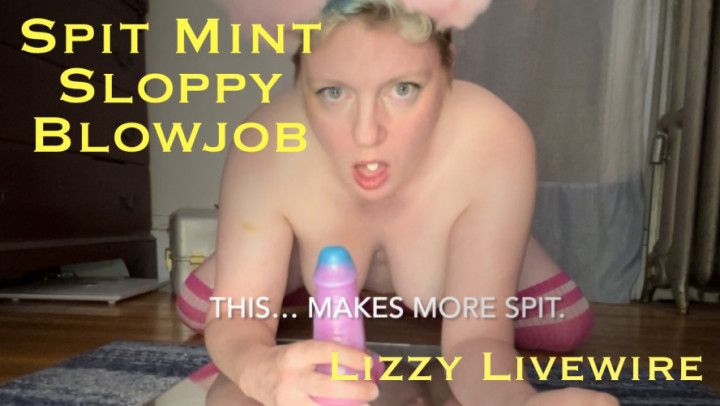 Spit Mint Sloppy Dildo Blowjob