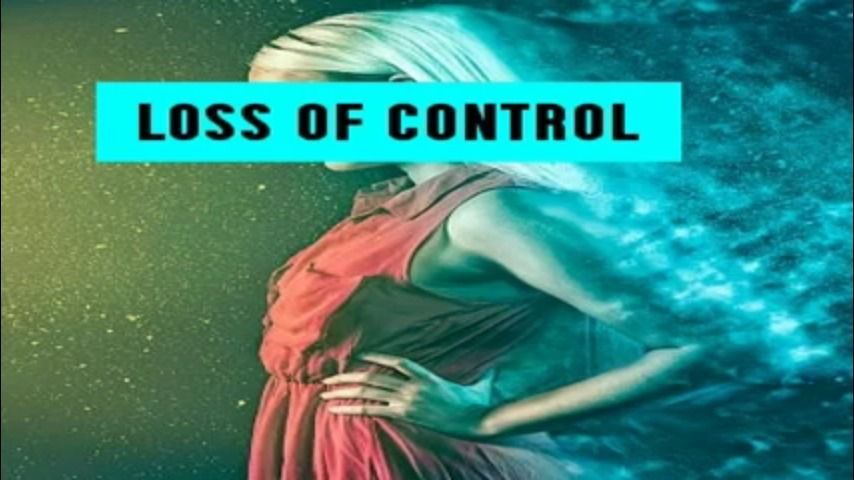 Loss of control