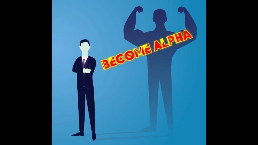 Become Alpha