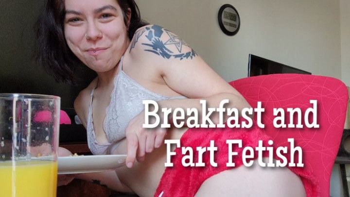 Breakfast and Fart Fetish