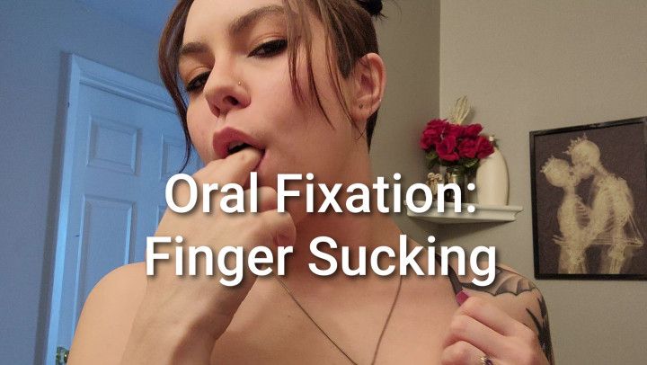 Oral Fixation Finger Sucking