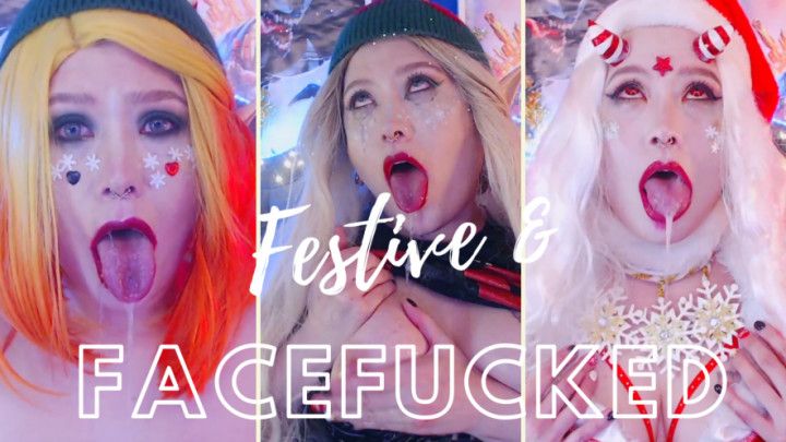 Festive&amp;Facefucked=sloppy XXXmas