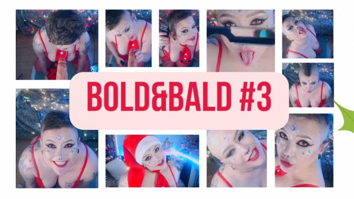 Bold&amp;Bald #3 == headshave, dildo riding