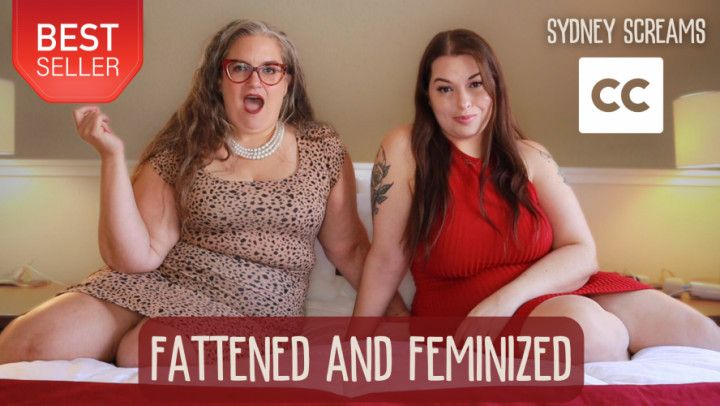 Fattened and Feminized: OctoGoddess Sydney Screams Captioned