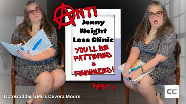 AntiJenny Weight Gain Clinic 1: Feminization Fattening CC