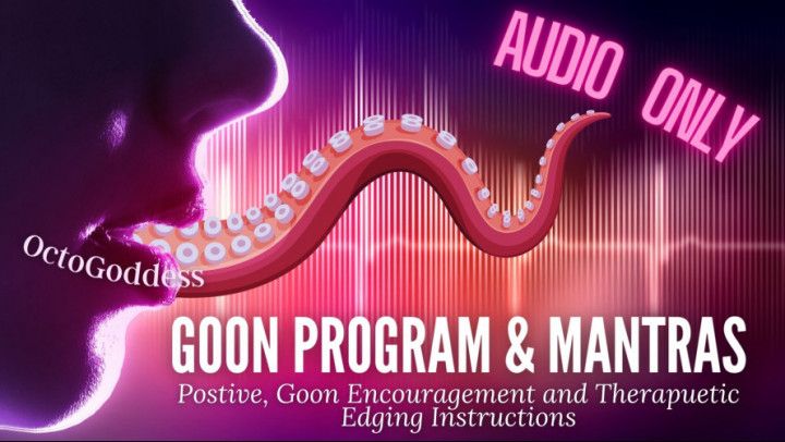 Audio Goon Edging Encouragement Mantras