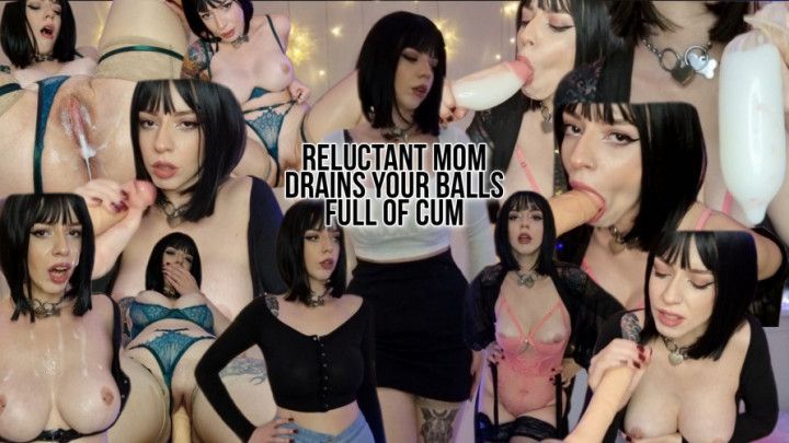 Reluctant Mom drains your balls full of cum
