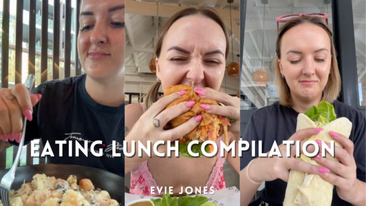 Eating Lunch Compilation