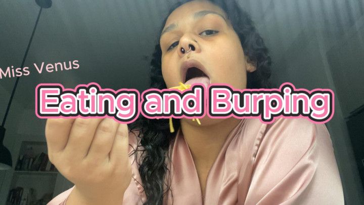 Eating and Burping