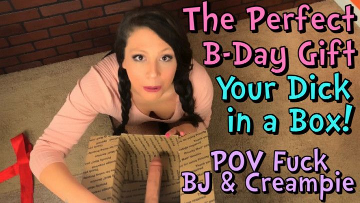 Perfect BDay Gift Your Dick in a Box