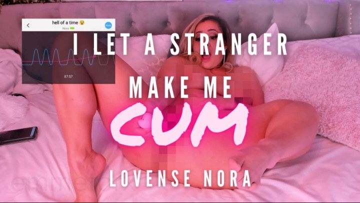 Nora Toy - I Let A Stranger Make Me Cum