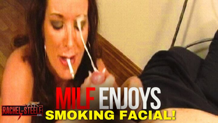 Smoking18* - MILF Smokes, Fucks and Enjoys Facial