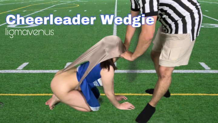 Cheerleader Wedgie