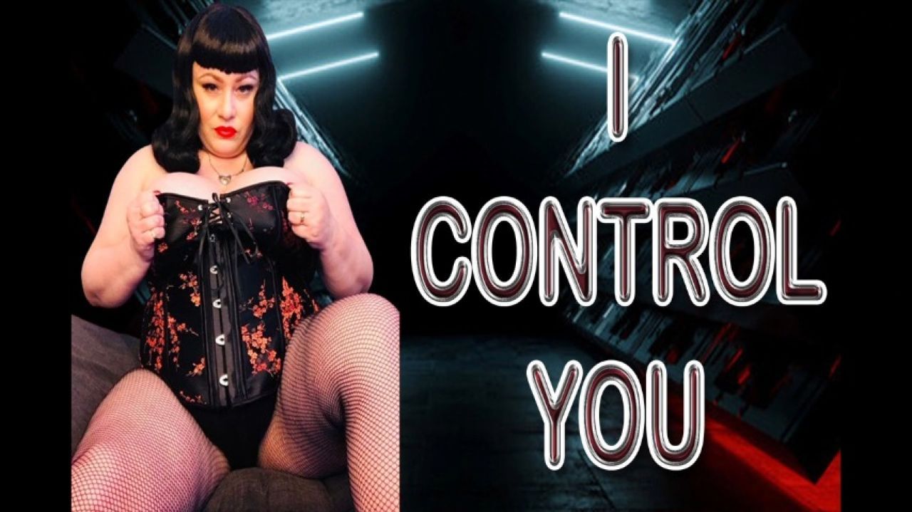 I CONTROL YOU