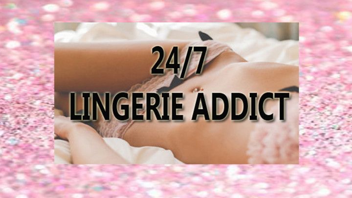 AUDIO ONLY - 24/7 LINGERIE ADDICT