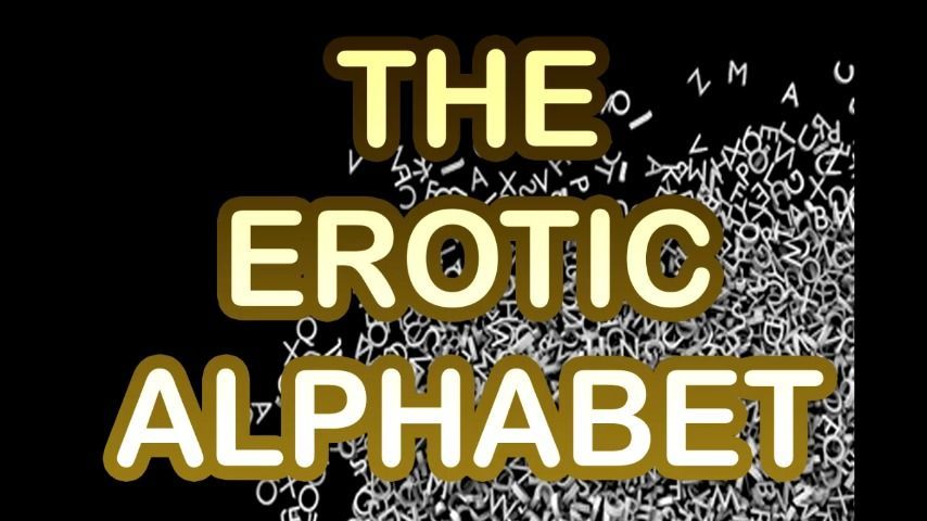 THE EROTIC ALPHABET