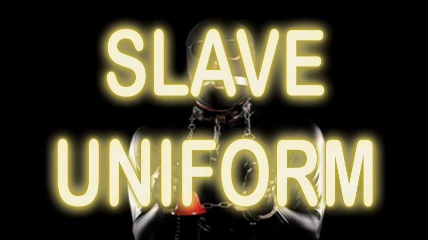 SLAVE UNIFORM