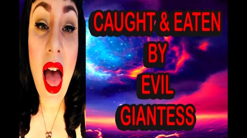 CAUGHT AND EATEN BY EVIL GIANTESS