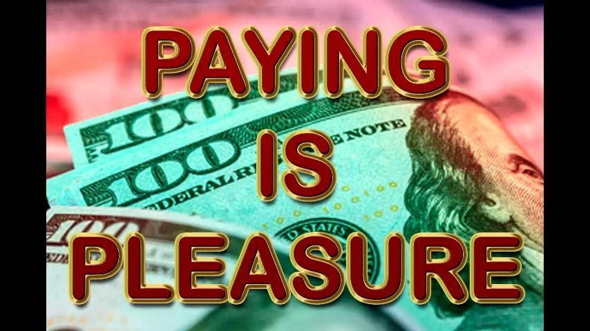 PAYING IS PLEASURE