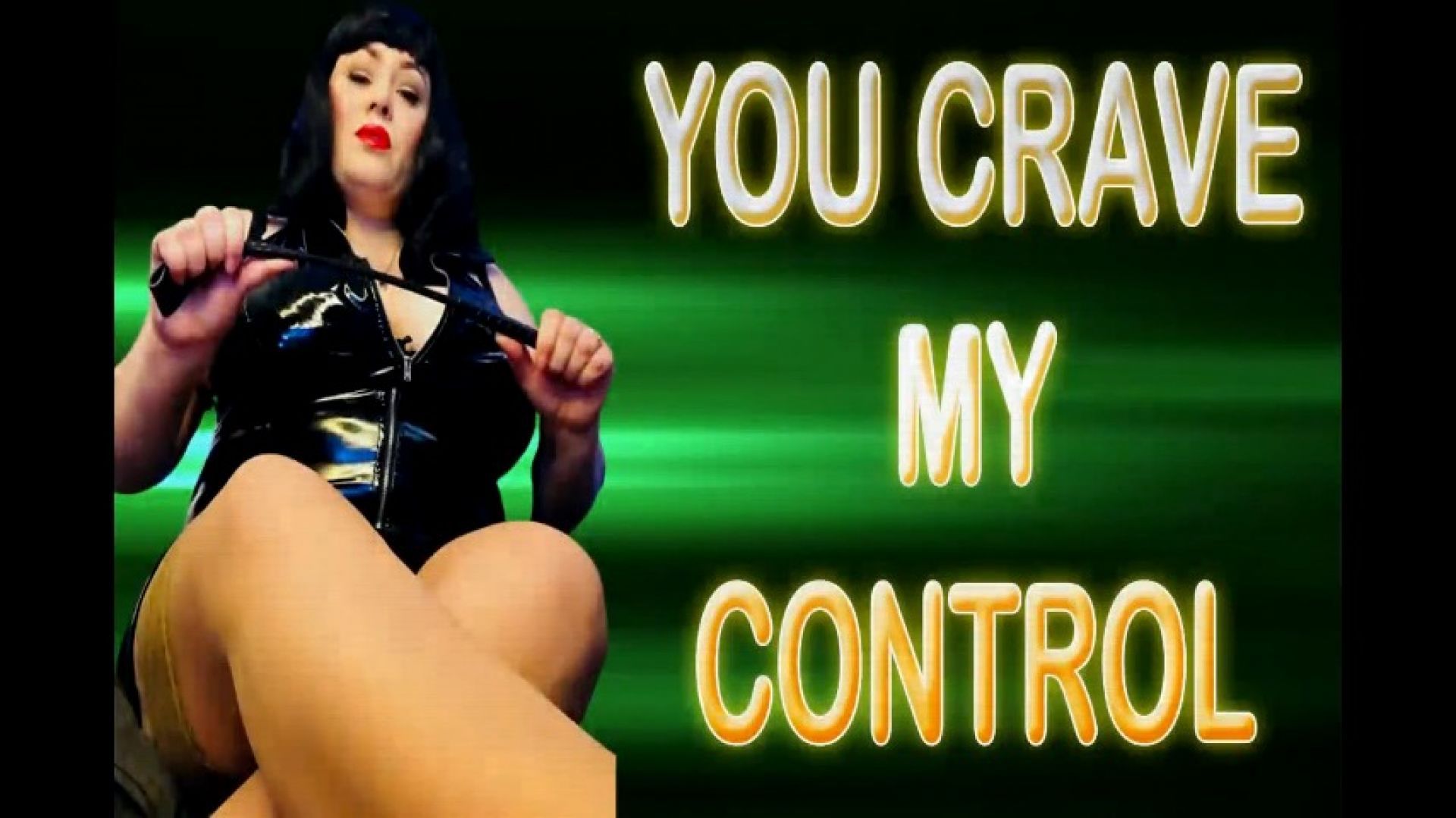 YOU CRAVE MY CONTROL