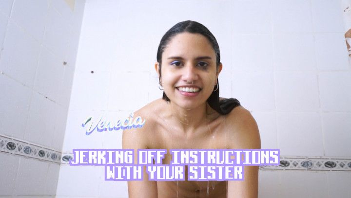 Shower JOI with your sister