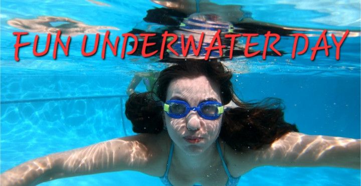 UNDERWATER FUN DAY