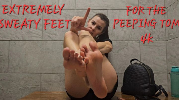 EXTREMELY SWEATY FEET FOR THE PEEPING TOM 4K