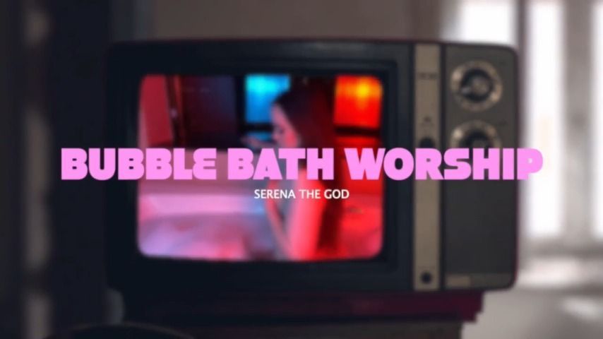 Bubble Bath Worship