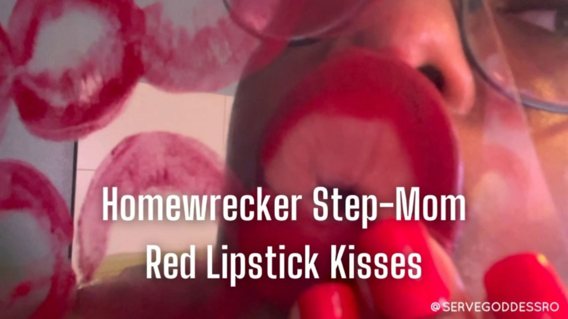 Homewrecker Step-Mom Red Lipstick Kisses