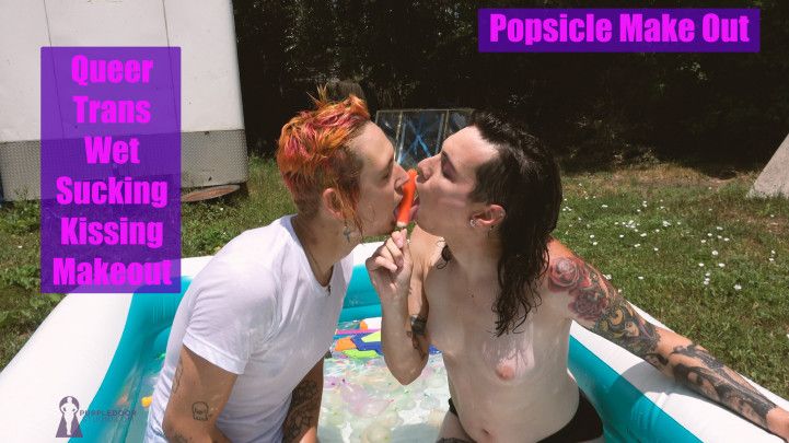 Popsicle Makeout