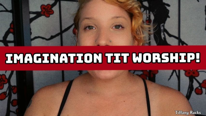 Imagination Tit Worship