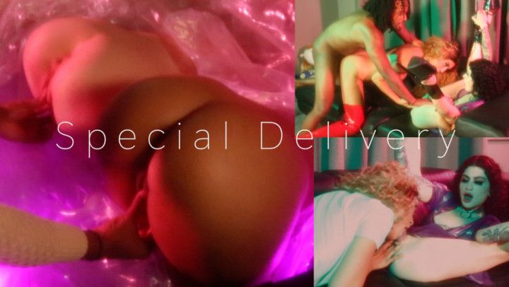 Special Delivery 3way w/ Ravyn &amp; Lydia