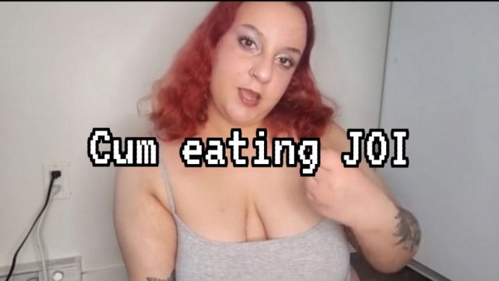 First time cum eating JOI