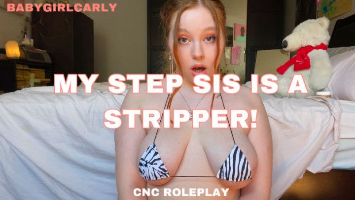 My Step Sis is A Stripper