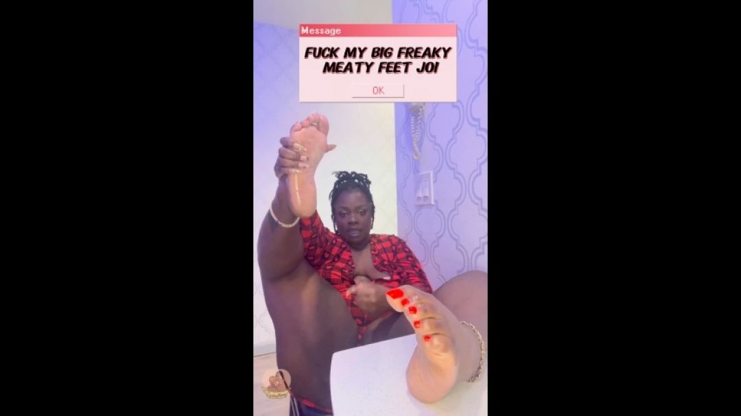 FUCK MY BIG FREAKY MEATY FEET JOI by GoddessMonay