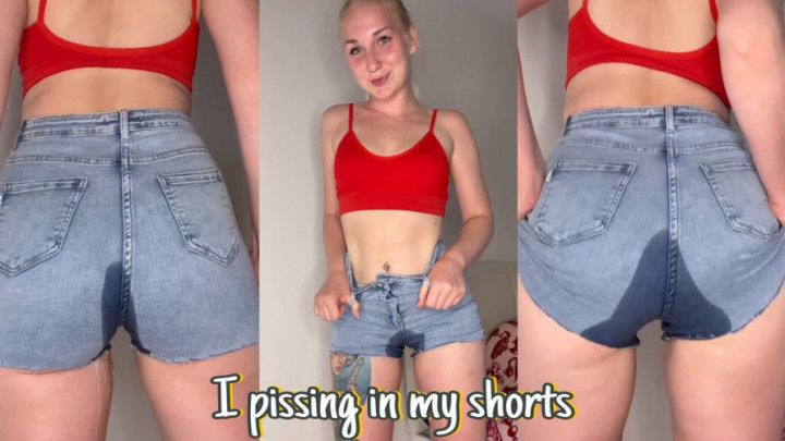 I pissing in my shorts / pee