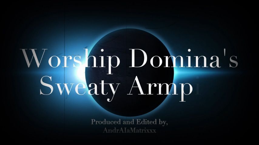 Mesmerized by Domina's Sweaty Armpits