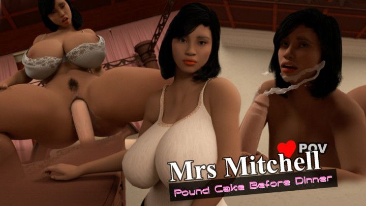 Mrs. Mitchell POV: Pound Cake Before Dinner