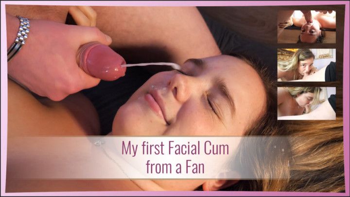 My first Facial Cum from a Fan