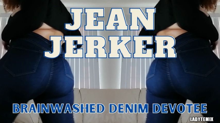 Mesmerized Jean Jerker