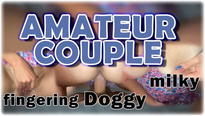 4K LACTATING HAIRY MILF AMATEUR COUPLE SEX | POV DOGGY