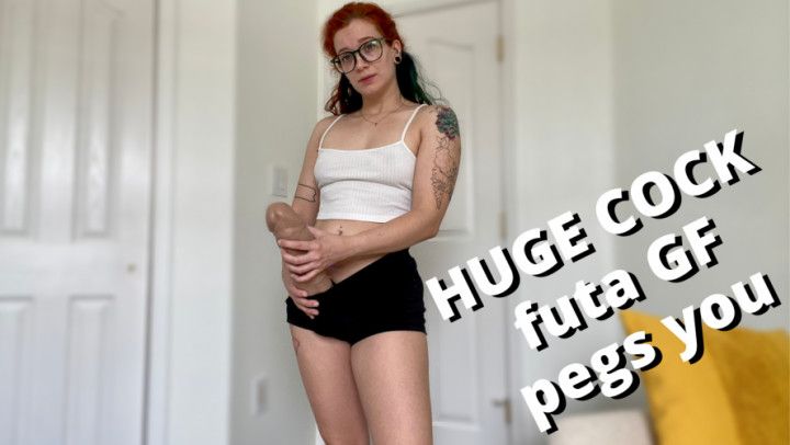 massive cock futa gf pegs you and makes you her slut