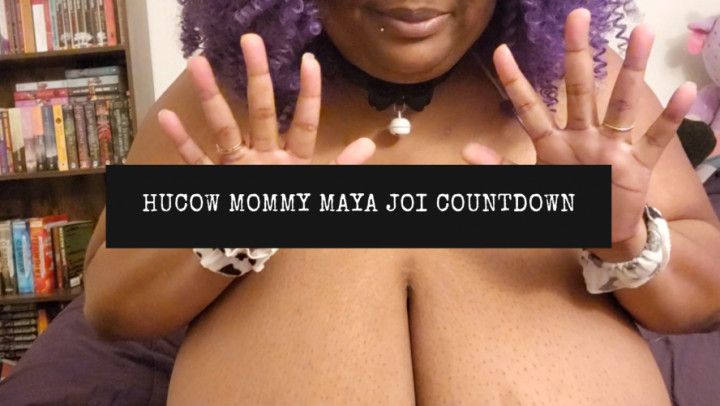 Hucow Mommy JOI Countdown